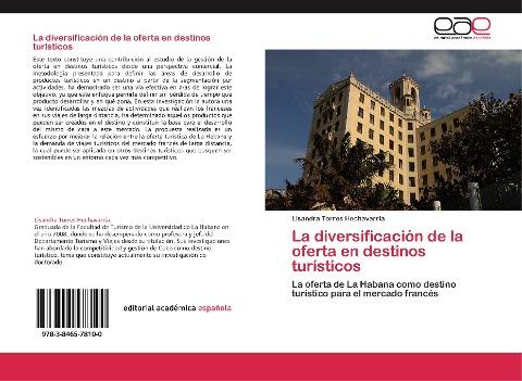 La diversificación de la oferta en destinos turísticos