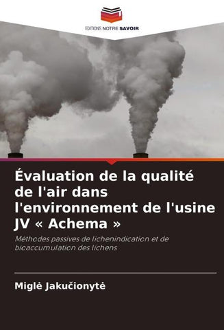 Évaluation de la qualité de l'air dans l'environnement de l'usine JV ' Achema '