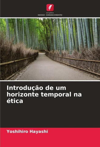 Introdução de um horizonte temporal na ética