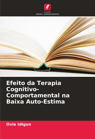 Efeito da Terapia Cognitivo-Comportamental na Baixa Auto-Estima
