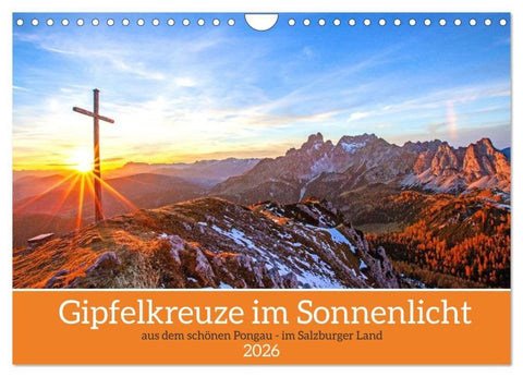 Gipfelkreuze im Sonnenlicht (Wandkalender 2026 DIN A4 quer), CALVENDO Monatskalender
