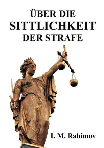 ÜBER DIE SITTLICHKEIT DER STRAFE