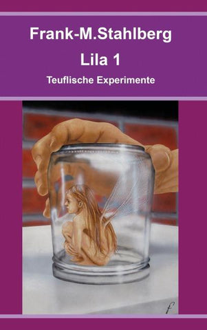Lila 1 - Teuflische Experimente