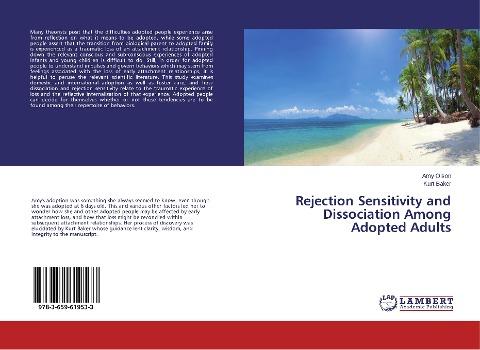 Rejection Sensitivity and Dissociation Among Adopted Adults
