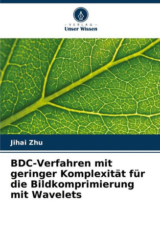 BDC-Verfahren mit geringer Komplexität für die Bildkomprimierung mit Wavelets