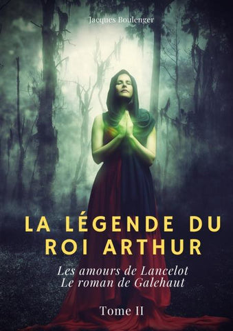 La Légende du roi Arthur