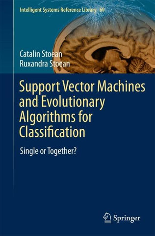 Support Vector Machines and Evolutionary Algorithms for Classification