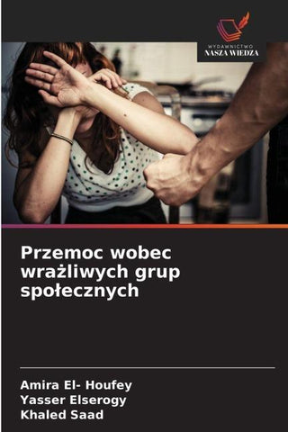 Przemoc wobec wra¿liwych grup spo¿ecznych