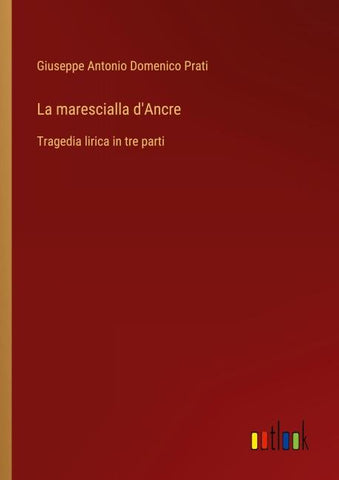 La marescialla d'Ancre