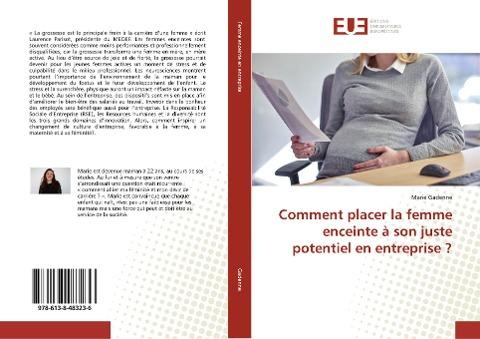 Comment placer la femme enceinte à son juste potentiel en entreprise ?