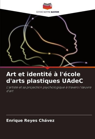 Art et identité à l'école d'arts plastiques UAdeC