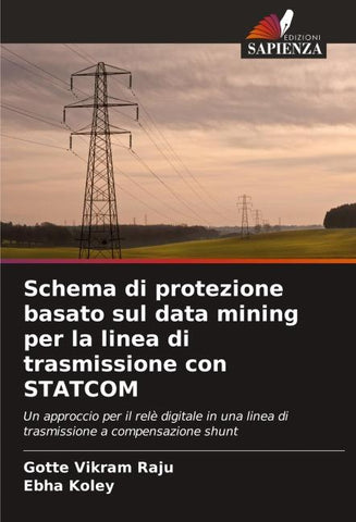Schema di protezione basato sul data mining per la linea di trasmissione con STATCOM