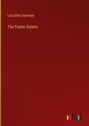 The Foster-Sisters