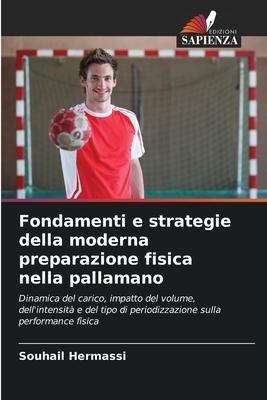 Fondamenti e strategie della moderna preparazione fisica nella pallamano