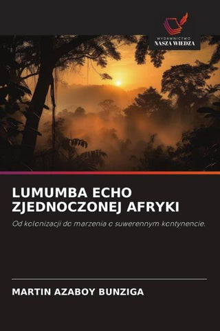 LUMUMBA ECHO ZJEDNOCZONEJ AFRYKI