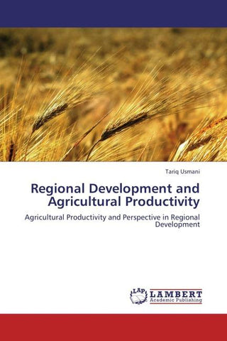 Regional Development and Agricultural Productivity