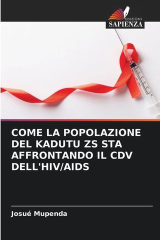 COME LA POPOLAZIONE DEL KADUTU ZS STA AFFRONTANDO IL CDV DELL'HIV/AIDS