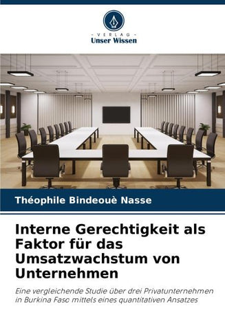 Interne Gerechtigkeit als Faktor für das Umsatzwachstum von Unternehmen