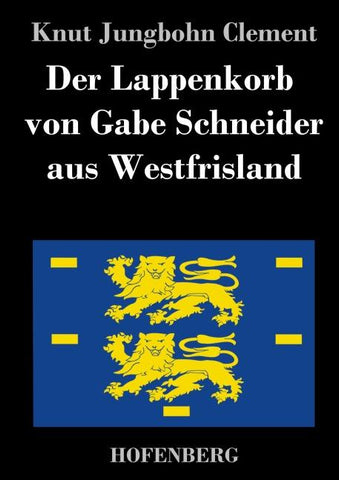 Der Lappenkorb von Gabe Schneider aus Westfrisland