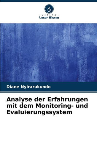 Analyse der Erfahrungen mit dem Monitoring- und Evaluierungssystem
