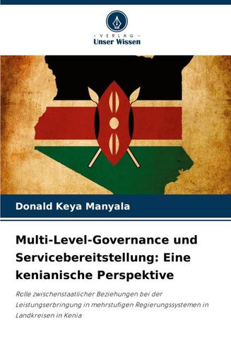 Multi-Level-Governance und Servicebereitstellung: Eine kenianische Perspektive