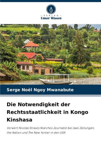 Die Notwendigkeit der Rechtsstaatlichkeit in Kongo Kinshasa