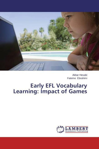 Early EFL Vocabulary Learning: Impact of Games
