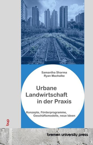Urbane Landwirtschaft in der Praxis