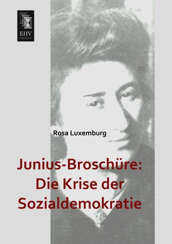 Junius-Broschüre: Die Krise der Sozialdemokratie