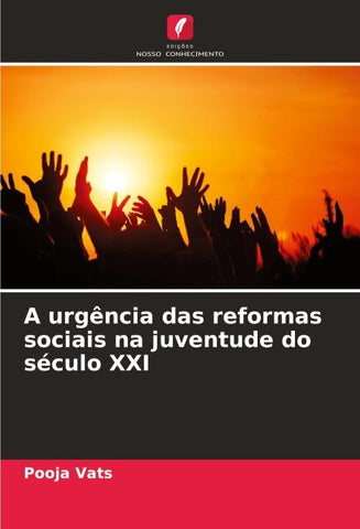 A urgência das reformas sociais na juventude do século XXI
