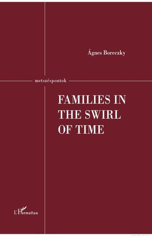 Families in the Swirl of TIme