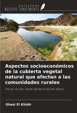 Aspectos socioeconómicos de la cubierta vegetal natural que afectan a las comunidades rurales