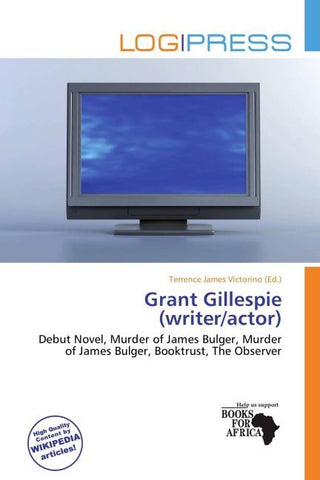 Grant Gillespie (writer/actor)