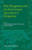 Risk Management and the Environment: Agriculture in Perspective