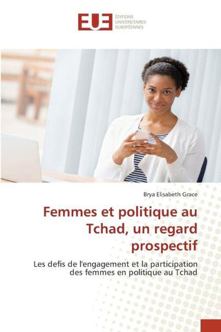 Femmes et politique au Tchad, un regard prospectif