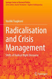 Radicalisation and Crisis Management