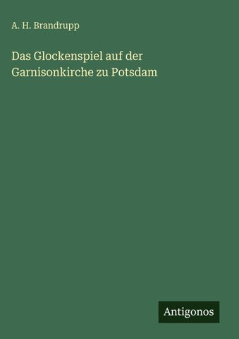 Das Glockenspiel auf der Garnisonkirche zu Potsdam