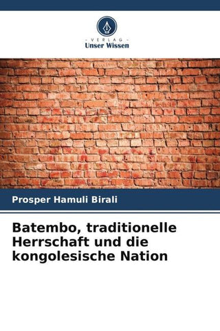 Batembo, traditionelle Herrschaft und die kongolesische Nation