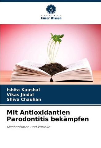 Mit Antioxidantien Parodontitis bekämpfen