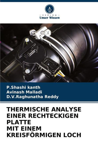 THERMISCHE ANALYSE EINER RECHTECKIGEN PLATTE MIT EINEM KREISFÖRMIGEN LOCH