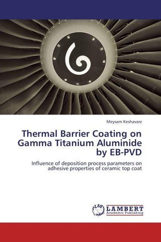 Thermal Barrier Coating on Gamma Titanium Aluminide by EB-PVD