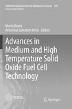 Advances in Medium and High Temperature Solid Oxide Fuel Cell Technology