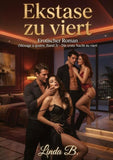 Ekstase zu viert