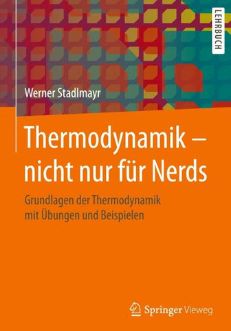 Thermodynamik – nicht nur für Nerds