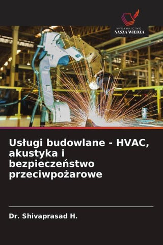 Us¿ugi budowlane - HVAC, akustyka i bezpiecze¿stwo przeciwpo¿arowe