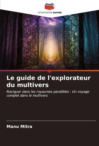 Le guide de l'explorateur du multivers