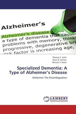 Specialized Dementia: A Type of Alzheimer's Disease