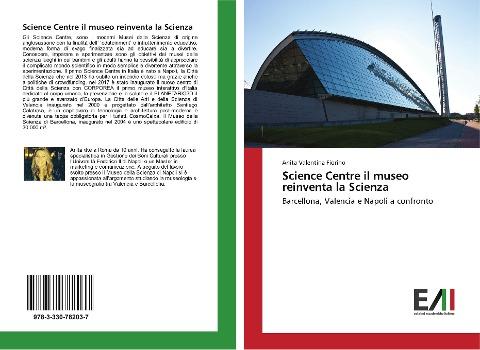 Science Centre il museo reinventa la Scienza