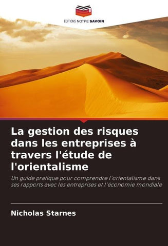 La gestion des risques dans les entreprises à travers l'étude de l'orientalisme