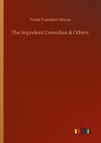 The Impudent Comedian & Others